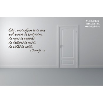 Stenske nalepke - Glej, postavljam te ta dan nad narode in kraljestva